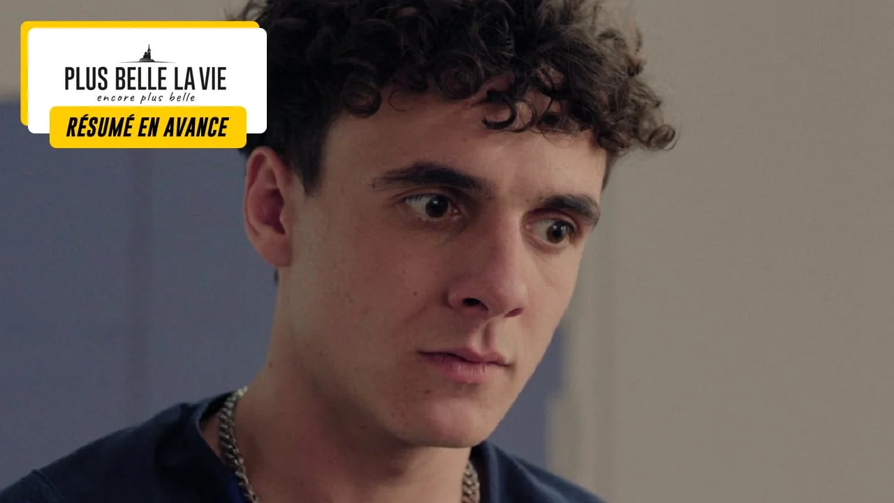 Plus belle la vie en avance : ce qui vous attend dans l'épisode 153 du jeudi 22 août 2024 [SPOILERS]