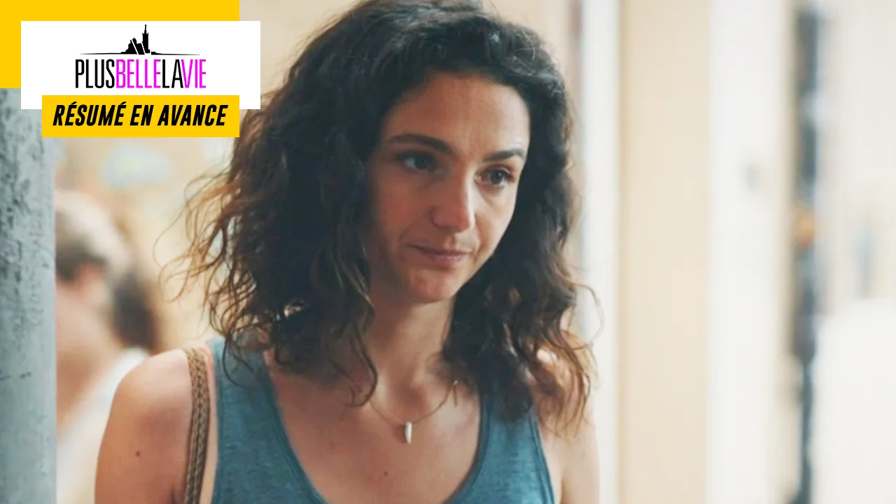 Plus belle la vie en avance : résumé de l'épisode du mercredi 31 août 2022 [SPOILERS]