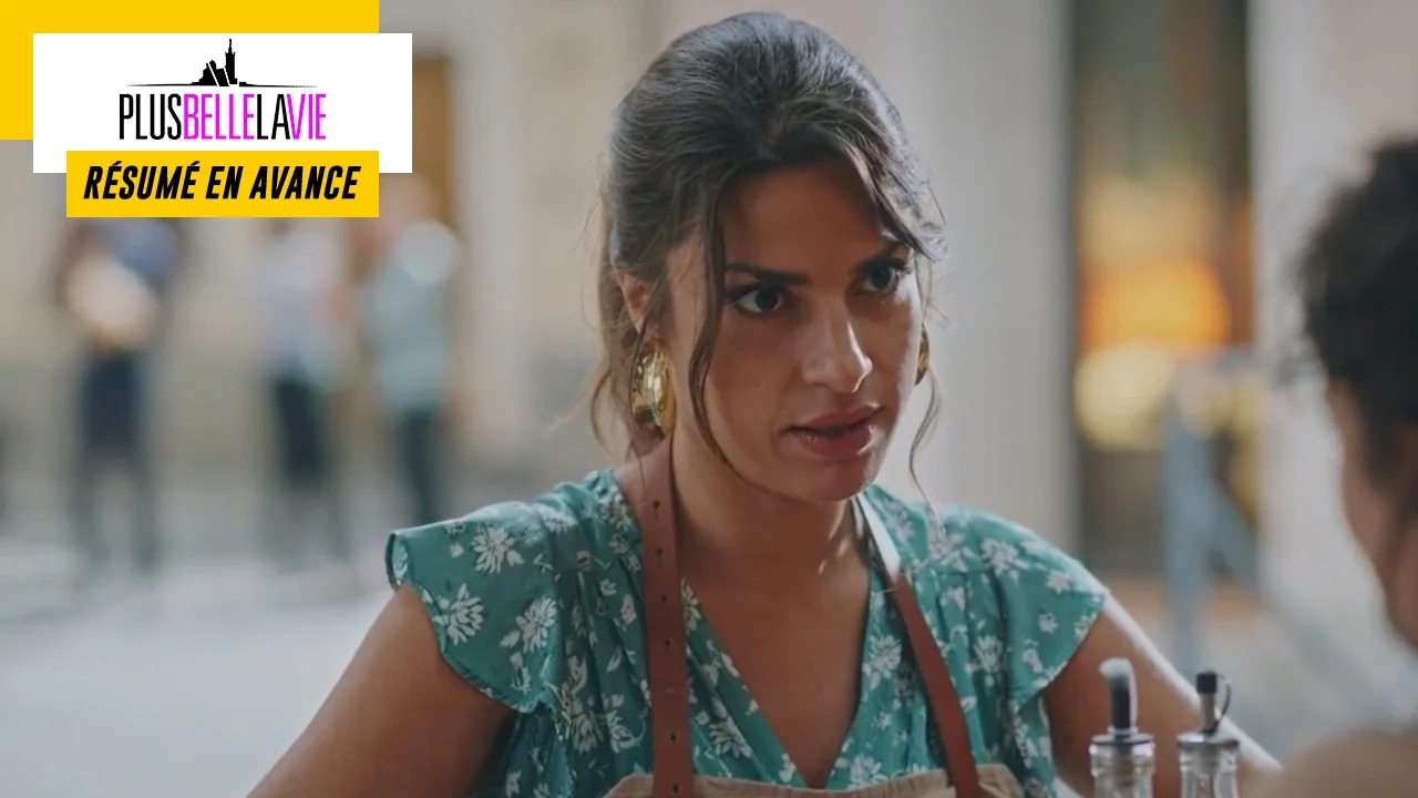 Plus belle la vie en avance : résumé de l'épisode du vendredi 5 août 2022 [SPOILERS]